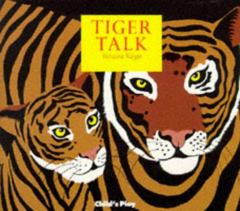 Stock image for Tiger Talk for sale by Alf Books