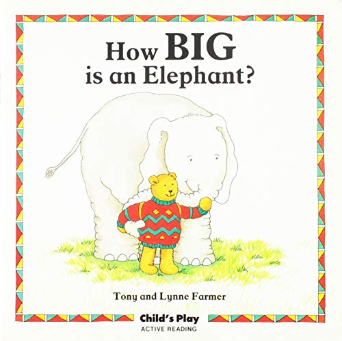 Beispielbild fr How Big Is an Elephant? (Early Reading - Active Reading) zum Verkauf von Wonder Book