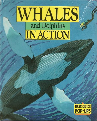 Beispielbild fr Whales and Dolphins in Action (First Science Pop-up S.) zum Verkauf von WorldofBooks