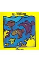 Stock image for All Change for sale by Better World Books