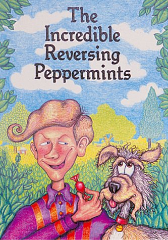 Beispielbild fr The Incredible Reversing Peppermints (Child's Play Library - First Chapter Books) zum Verkauf von WeBuyBooks