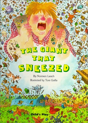 The Giant That Sneezed (9780859539272) by Leach, Norman; Goffe, Toni