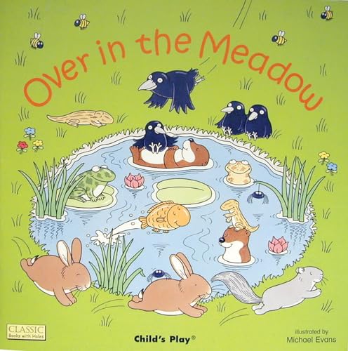 Stock image for Over in the Meadow (Classic Books with Holes Soft Cover) for sale by Jenson Books Inc