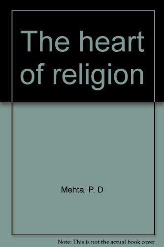 Stock image for The Heart of Religion for sale by BoundlessBookstore
