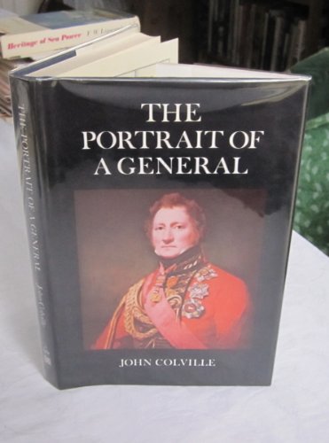 9780859550765: The portrait of a general: A chronicle of the Napoleonic wars