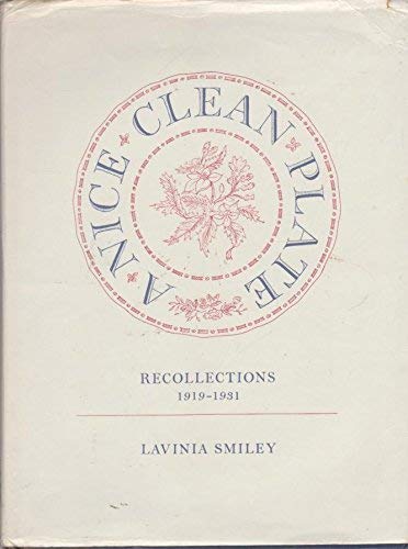 9780859550826: A nice clean plate: Recollections, 1919-1931