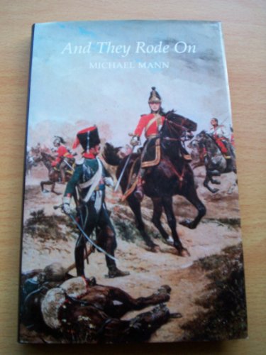 Beispielbild fr And They Rode On: King's Dragoon Guards at Waterloo zum Verkauf von WorldofBooks