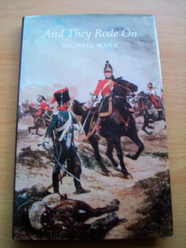 Stock image for And They Rode On: King's Dragoon Guards at Waterloo for sale by R.D.HOOKER
