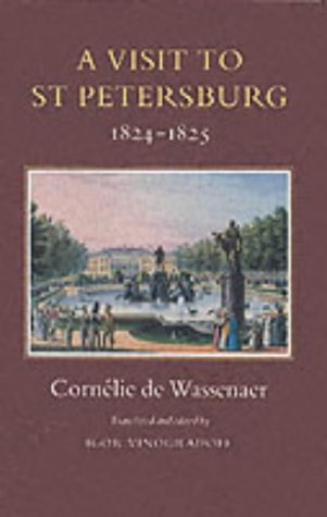 9780859551458: A Visit to St. Petersburg 1824-1825