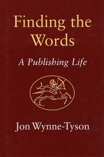 Imagen de archivo de Finding the Words: A Publishing Life a la venta por WorldofBooks