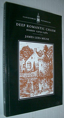 Deep Romantic Chasm (v. 8) (9780859553049) by James. Edited By Bloch Michael. Lees-Milne