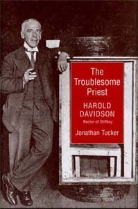 The Troublesome Priest. Harold Davidson. Rector of Stiffkey
