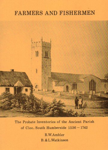 9780859580755: Farmers and fishermen: The probate inventories of the ancient parish of Clee, South Humberside 1536-1742 (Studies in regional and local history)