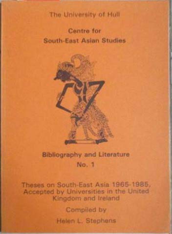 Stock image for Theses on South-East Asia, 1965-1985, Accepted by Universities in the United Kingdom and Ireland for sale by The Book Bin