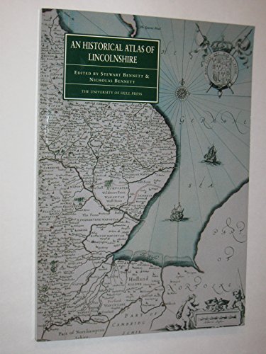 Stock image for An historical atlas of Lincolnshire (History/Regional and Local) for sale by GF Books, Inc.