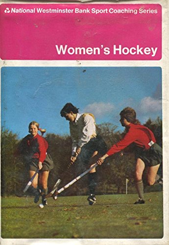 9780859610285: Women's Hockey (National Western Bank Sport Coaching S.)