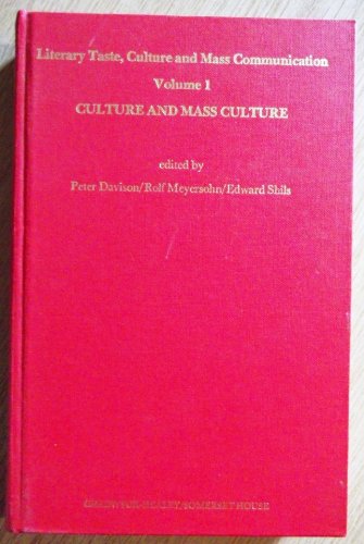Stock image for Culture and mass culture (Literary taste, culture and mass communication, 1). for sale by Kloof Booksellers & Scientia Verlag