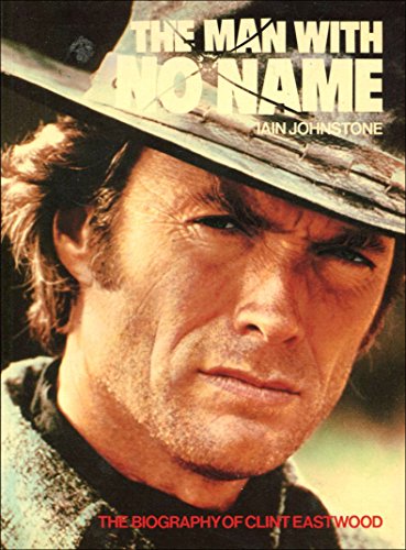 9780859650267: The man with no name: Clint Eastwood