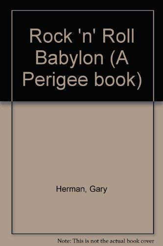 Stock image for Rock & Roll Babylon (A Perigee Book) for sale by AwesomeBooks
