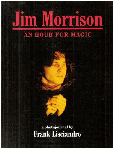 9780859651622: Jim Morrison - An Hour for Magic: A Photojournal