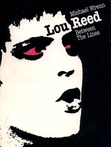 Beispielbild fr Lou Reed: Between the Lines zum Verkauf von SecondSale