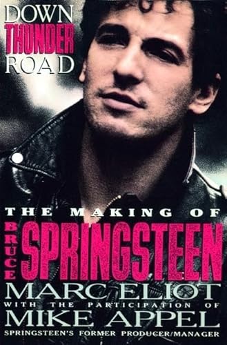 Imagen de archivo de Down Thunder Road: The Making of Bruce Springsteen a la venta por ThriftBooks-Atlanta