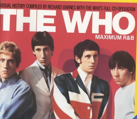 Beispielbild fr The Who: Maximum Randb zum Verkauf von ThriftBooks-Atlanta