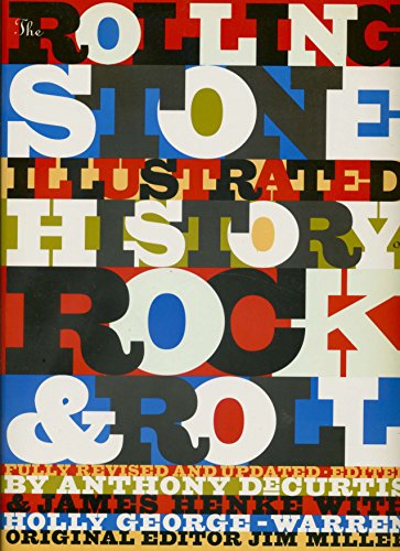 Stock image for "Rolling Stone" Illustrated History of Rock and Roll : The Definitive History of the Most Important Artists and Their Music for sale by Better World Books Ltd