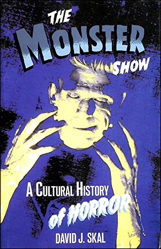 Stock image for The Monster Show: A Cultural History of Horror for sale by WorldofBooks