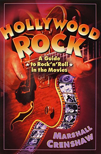 Stock image for Hollywood Rock: A Guide to Rock 'n' Roll in the Movies for sale by Irish Booksellers