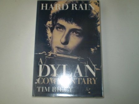 Imagen de archivo de Hard Rain: A Bob Dylan Commentary a la venta por AwesomeBooks