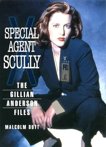Stock image for Special Agent Scully: The Gillian Anderson Files for sale by HPB-Ruby