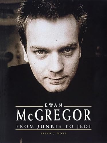 Stock image for Ewan McGregor From Junkie to Jedi: Exploring the Common Ground of Zen and Psychoanalysis for sale by WorldofBooks