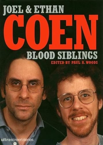 Stock image for Blood Siblings : The Cinema of Joel Coen and Ethan Coen for sale by Better World Books