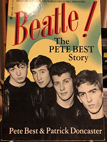 Beispielbild fr Beatle!: The Pete Best Story zum Verkauf von Moe's Books