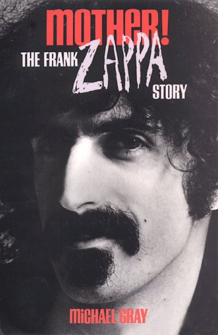 9780859653022: Mother: The Frank Zappa Story