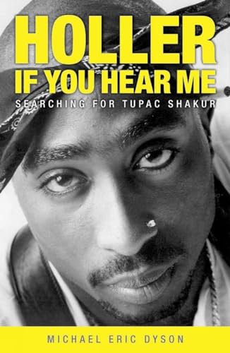 Stock image for Holler If You Hear Me: Searching for Tupac Shakur for sale by WorldofBooks