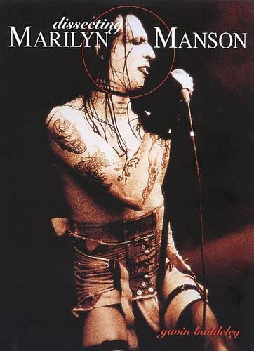 Beispielbild fr Dissecting Marilyn Manson zum Verkauf von MusicMagpie