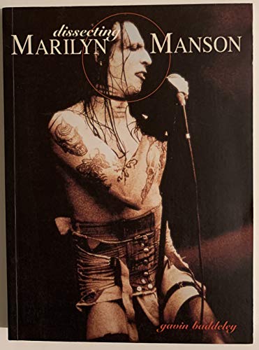 Imagen de archivo de Dissecting Marilyn Manson a la venta por WorldofBooks