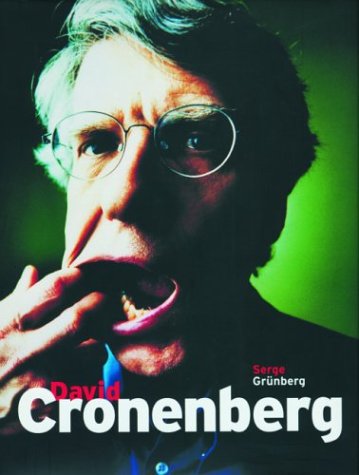 David Cronenberg (9780859653428) by Serge GrÃ¼nberg