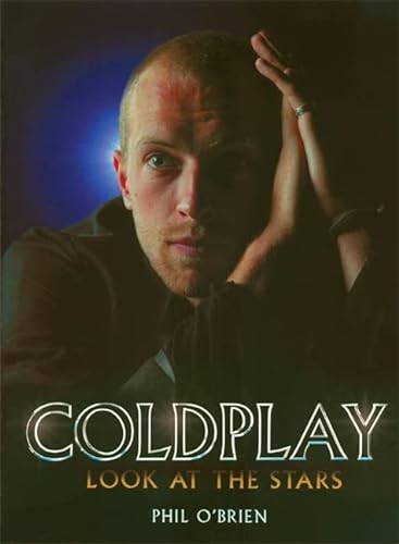 Imagen de archivo de Coldplay : Look at the Stars a la venta por Better World Books: West