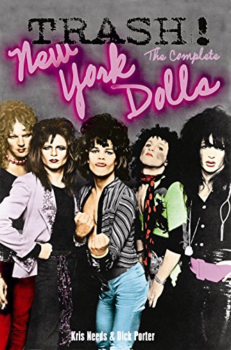 Beispielbild fr Trash! The Complete New York Dolls zum Verkauf von Goodwill Southern California