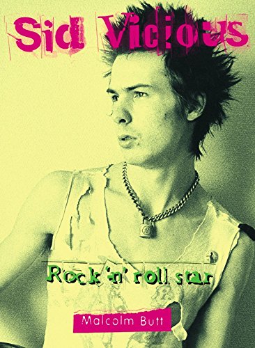 Imagen de archivo de Sid Vicious: Rock 'n' Roll Star a la venta por A Cappella Books, Inc.