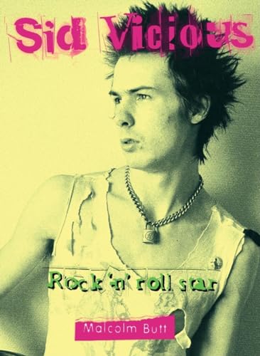Stock image for Sid Vicious: Rock 'n' Roll Star for sale by A Cappella Books, Inc.