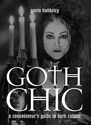 Stock image for Goth Chic: A Connoisseur's Guide to Dark Culture for sale by Midtown Scholar Bookstore