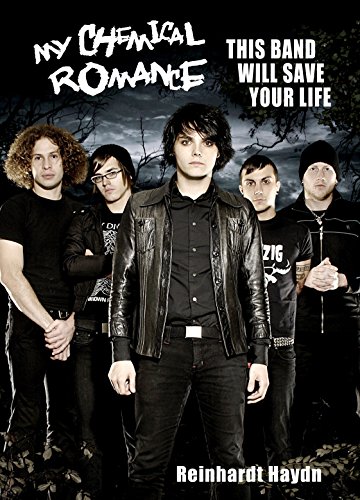 9780859654166: My Chemical Romance: This Band Will Save Your Life