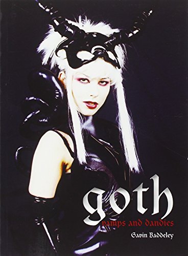 Goth: Vamps and Dandies (9780859654333) by Baddeley, Gavin