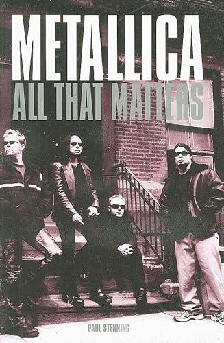 9780859654357: Metallica: All That Matters