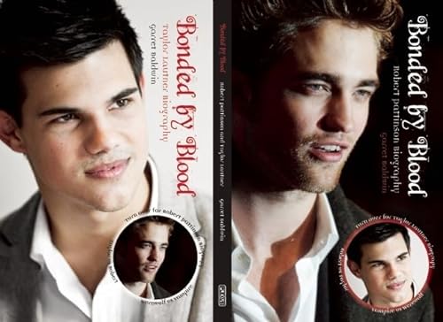 Stock image for Bonded by Blood: Robert Pattinson and Taylor Lautner for sale by SecondSale