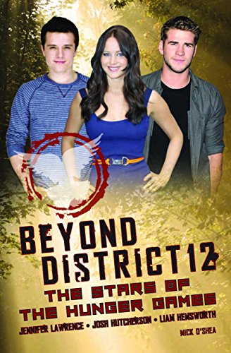 Beispielbild fr Beyond District 12: The Stars of The Hunger Games zum Verkauf von SecondSale